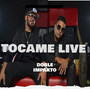 Tocame (En Vivo)