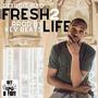 FRESH2LIFE (Explicit)