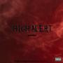 High Alert (Explicit)