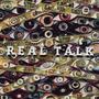 REAL TALK (Explicit)