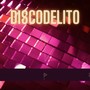 Discodelito