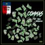 Commas (feat. Slick Hollywood) [Explicit]