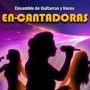 Ensamble de Guitarras y Voces