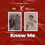 Know Me (Explicit)