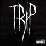 TRIP (feat. Crivo) [Explicit]