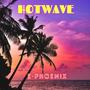 Hotwave' (feat. Roli) [Explicit]