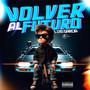 Volver Al Futuro (Explicit)