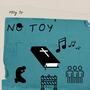 No Toy