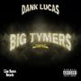 Big Tymers (Explicit)