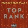 Top Rank (feat. Mackinaire) [Explicit]