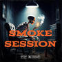 SMOKE SESSION (Explicit)