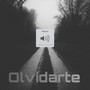 Olvidarte (Explicit)