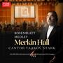 Rosenblatt Medley (feat. Shulem, Netanel Hershtik & Yitzchak Meir Helfgot) [Live]