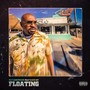 Floating (feat. 8400 JET) [Explicit]