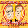 Whistle Medley (Live / Radio Edit)