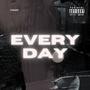 Everyday (Explicit)