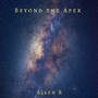 Beyond the Apex