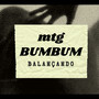 MTG BUMBUM BALANCANDO (Explicit)