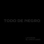 Todo De Negro (Explicit)