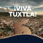 ¡Viva Tuxtla!