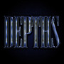 DEPTHS