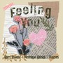 Feeling You (feat. Matthew Grace & Kezvia)