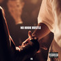 No Hook Hustle (Explicit)