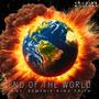 End of the World (feat. Remynie-Kiah Faith)