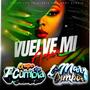 Vuelve Mi Amor (feat. L Mary Cumbia )