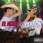 El Hijo Del Perrón (El Junior) Corrido Bélico