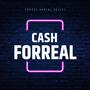 Cash Forreal (Explicit)