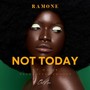 Not Today (feat. Hoox)