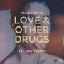 Love & Other *** (feat. Dante Juhkel)