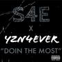 DOIN THE MOST (feat. YZN4EVER) [Explicit]