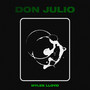Don Julio (Explicit)