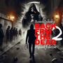 Back From The Dead 2 (Explicit)