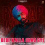 Bebe Kalla Chad Gyi