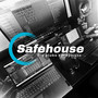 SAFEHOUSE (Explicit)