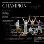 Blanchard: Champion (Recorded Live at the Met, 4/29/2023)