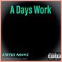 A Days Work (Explicit)