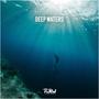 Deep Waters (Explicit)