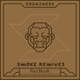 Smoke Remixes