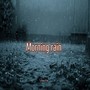 Morning rain