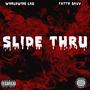 Slide Thru (feat. Fatty Savv) [Explicit]