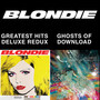 Blondie 4 (0) -Ever: Greatest Hits Deluxe Redux / Ghosts Of Download [Explicit]