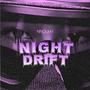 Night Drift (Explicit)