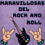 Maravillosas Del Rock And Roll