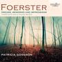 Foerster: Dreams, Memories and Impressions