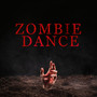 ZOMBIE DANCE