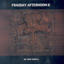 Friday Afternoon II (Heavy Metal Omnibus Album)